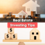 Real Estate Investment Tips