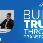 Building Trust Through Transparency